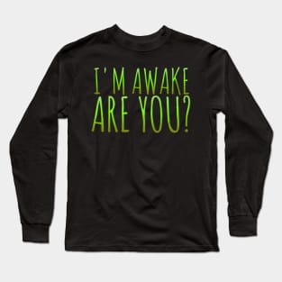 Funny quotes t-shirt designs Long Sleeve T-Shirt